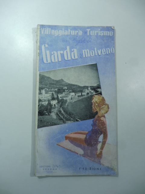 Villeggiatura e turismo sui laghi di Garda e Molveno